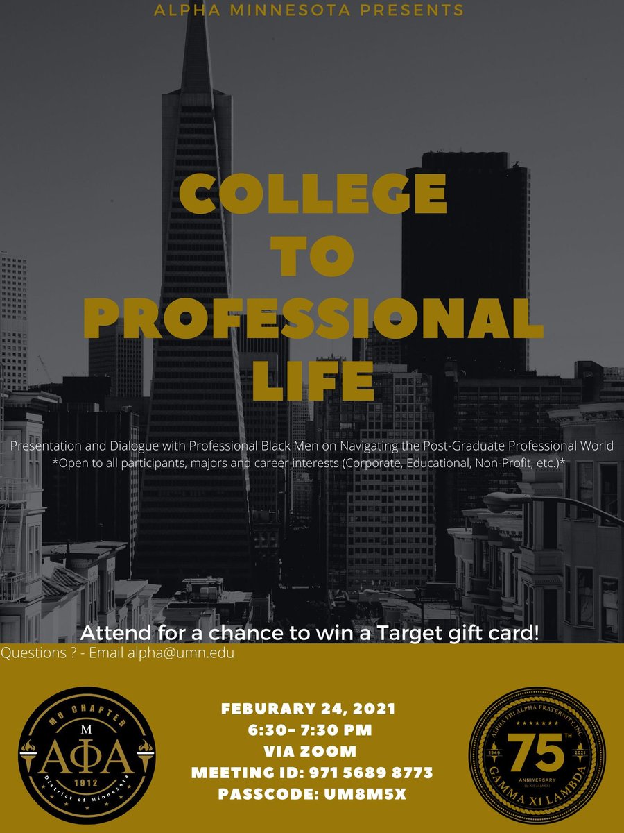 The Mu and Gamma Xi Lambda Chapters are excited to announce our “College to Professional Life” Event. A Presentation and Dialogue with Professional Black Men on Navigating the Post-Graduate World. Panelists will be revealed at a later date!

2/24 at 6:30 pm 🤙🏾