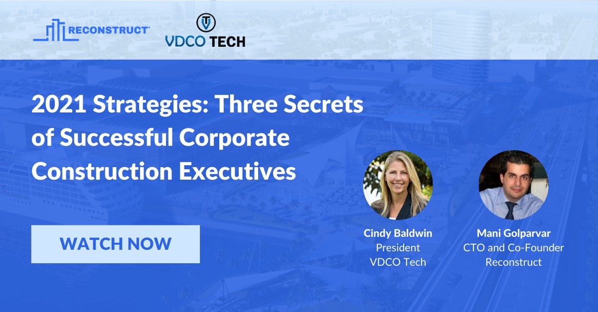 In case you missed it, here is the link to last week's webinar on "2021 Strategies: Three Secrets of Successful Corporate Construction Executives." Thank you so much <a href="/CindyWBaldwin/">Cindy Baldwin</a> <a href="/VdcoTech/">VDCO Tech Inc.</a>  <a href="/mgolpar2/">Mani Golparvar</a> 
products.reconstructinc.com/strategies-to-…