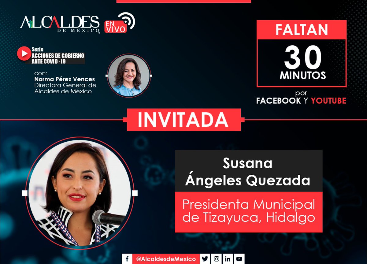 AlcaldesMexico's tweet photo. En media hora comienza una nueva sesión de la serie #COVIDAlcaldesMx, donde @npvences conversará con @susyangeles_ sobre las acciones ante #Covid_19 en #Tizayuca, #Hidalgo
#FacebookLive: https://t.co/s1S1iKgMtU
#YouTube: https://t.co/1YWuSCfWic https://t.co/MXJDH4HvxA
