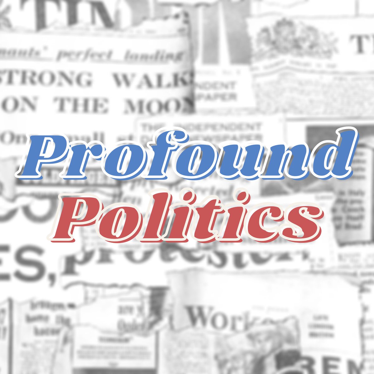 Very excited to announce the launch of my new podcast, Profound Politics!

Episode 1 debuts on all major podcast streaming platforms tomorrow at 3 AM EST.

I aim to extend my political research and analysis with all of you in a weekly format on what just happened in US politics.