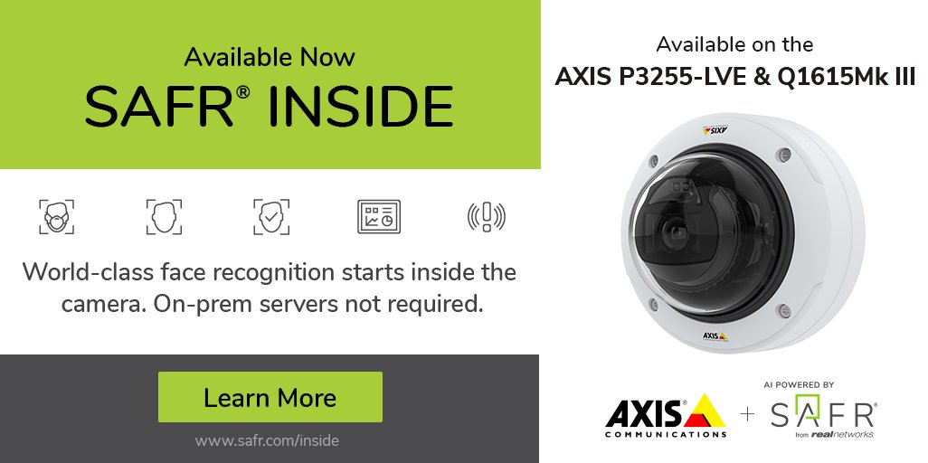 Save on TCO with computer vision running on the edge. SAFR is now embedded on the new <a href="/AxisIPVideo/">Axis Communications</a> P3255-LVE. Track VIPs or other known persons - even when masked - and set custom real-time alerts. safr.com/inside/