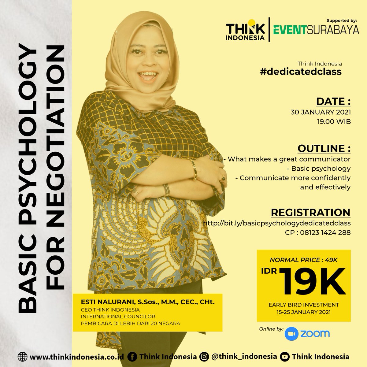 eventsurabaya's tweet photo. Yuk join #dedicatedclass “BASIC PSYCHOLOGY FOR NEGOTIATION” oleh Think Indonesia | 30 Jan 2021 | Zoominar | HTM: 19K | Info: 081231424288 https://t.co/6yZb4acOby