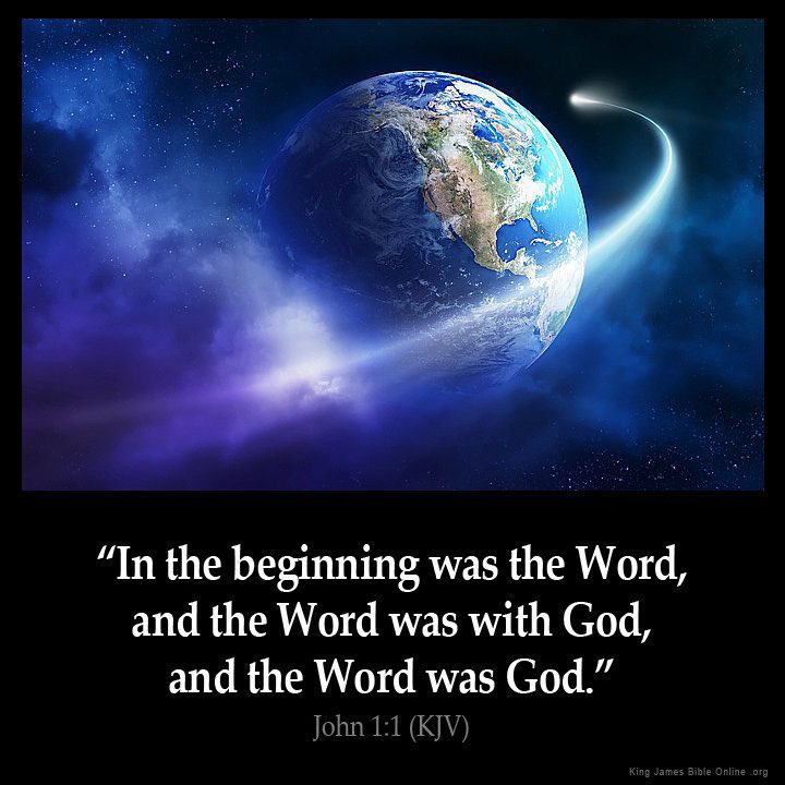 In the beginning was the Word, and the Word was with God, and the Word was God. (John 1:1 ESV)