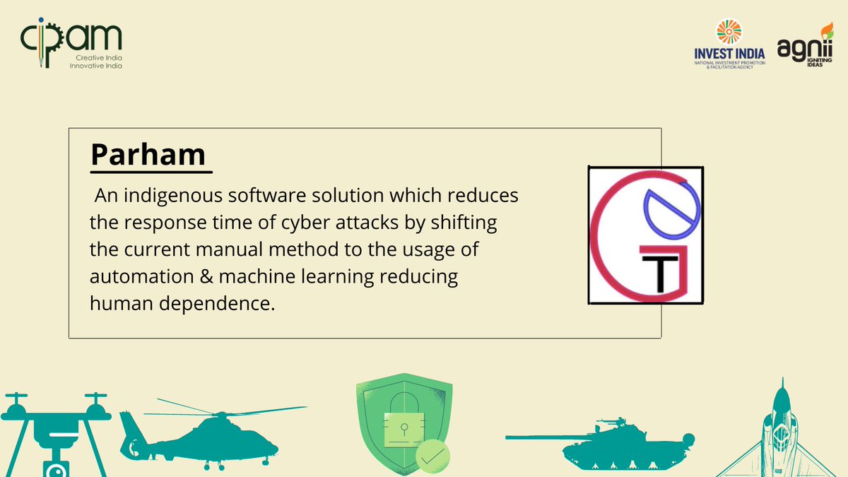 CIPAM_India's tweet photo. This DPIIT recognised startup's software solution 'Parham',  addresses the existing challenge of delayed response to a cyber attack by intercepting the security alerts &amp; automatically injecting suitable security commands.

#AatmaNirbharBharat  

Visit ➡️ https://t.co/MehdR694U7 https://t.co/kBo4vVkKSF