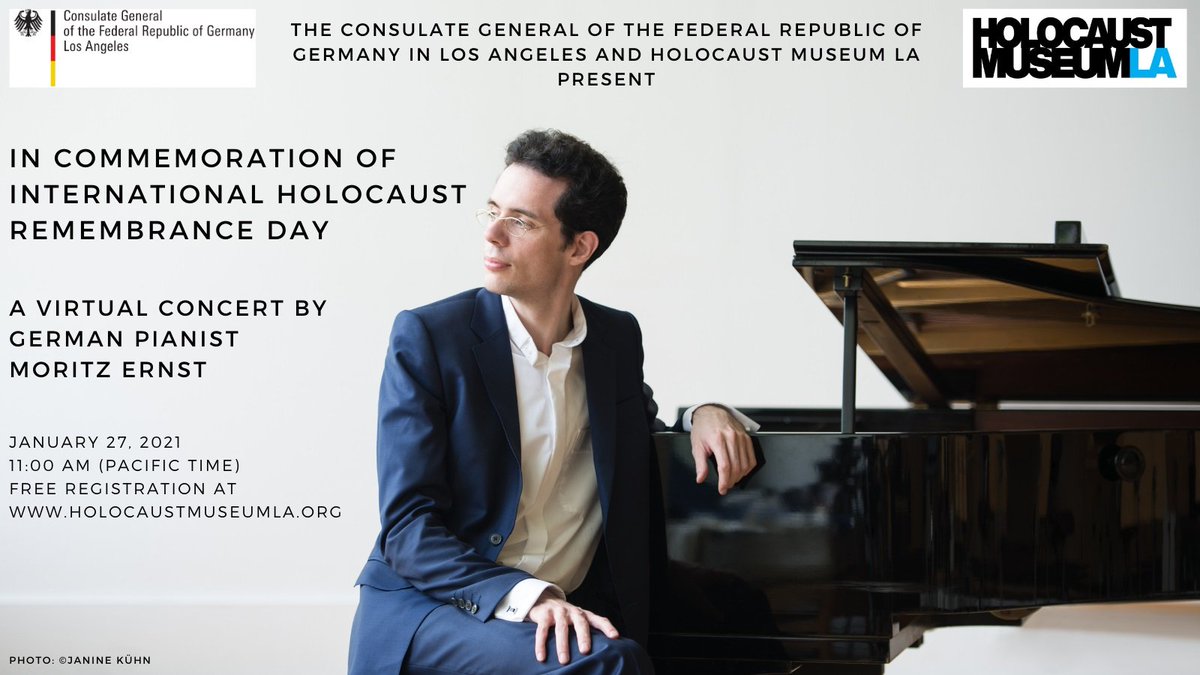 For International Holocaust Remembrance Day, @GermanyinLA together with @hmla1961 will present a virtual concert featuring German pianist Moritz Ernst playing pieces by composers ostracized during the Nazi era. 

Feel free to join in the Evening at 21:00 CAT time https://t.co/PM0agjm60v