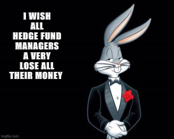 herosnvrdie69's tweet photo. This one goes out to the hedge fund managers tomorrow https://t.co/BnfSDlw7LF