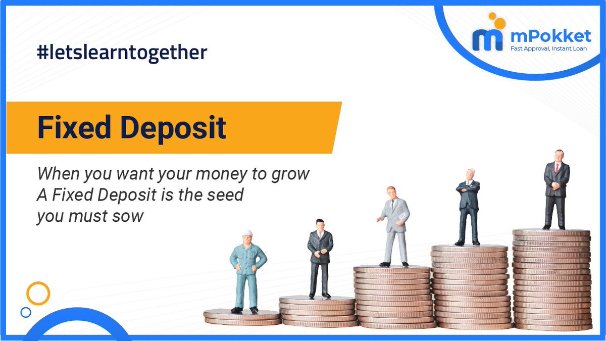 mPokketOfficial's tweet photo. Fixed Deposits block your principal for a fixed tenure but offer greater returns compared to a regular savings account.
#letslearntogether #mpokketspeak #fintech #finwords https://t.co/TtIP94XTw7