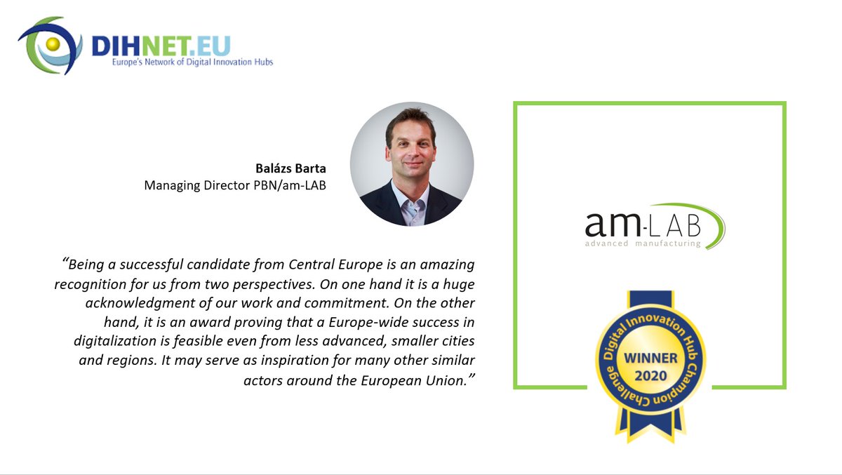 DihnetE's tweet photo. #EDIH2021
Congratulations to the am-LAB!
π WINNER DIH Champions Challenge 2020
#DigitalInnovation #DIH #DIHmaturity #DigitalEurope
@PBNHungary @amlabhungary Advanced Manufacturing Laboratory Pannon Business Network https://t.co/rnxRZ6prTG