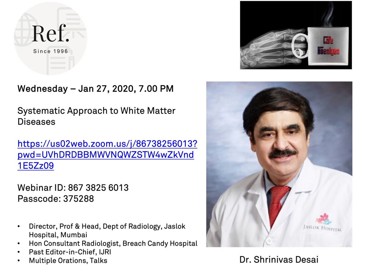 bhavinj's tweet photo. Today's Webinar
Jan 27, 2021 07:00 PM India
REF - Cafe Roentgen - Wednesday Webinar #186
Systematic Approach to White Matter Diseases
Dr. Shrinivas Desai
https://t.co/rcLnOTWRr2
Webinar ID: 867 3825 6013
Passcode: 375288
#webinars #radwebinars #neurorad #whitematter https://t.co/gKsvXgrUR6