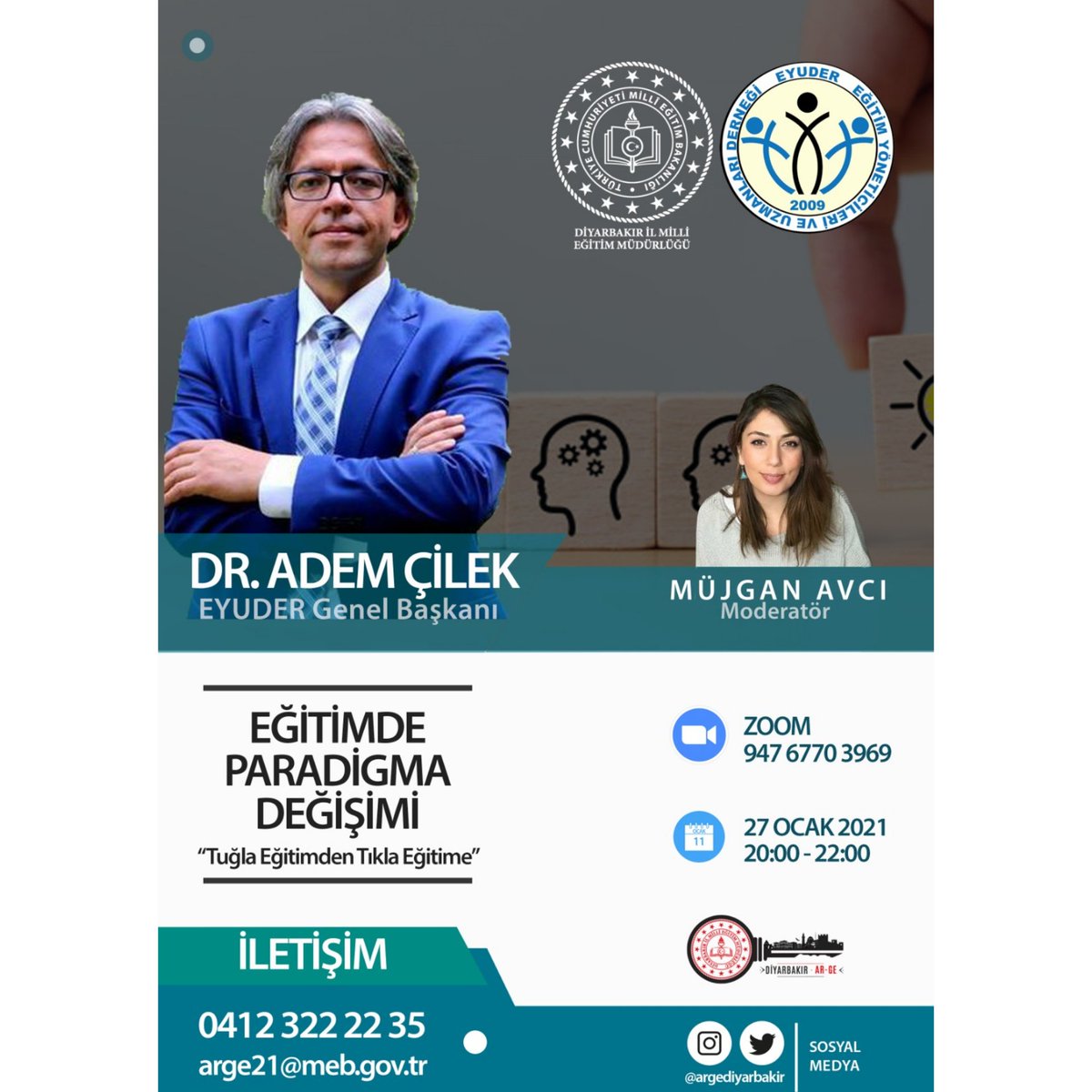 "Eğitimde Paradigma Değişimi" konulu  çevrimiçi buluşmamız  EYUDER Genel Başkanı  Sayın  Dr. Adem ÇİLEK'in sunumuyla, 27 Ocak 2021 tarihinde  gerçekleşecektir.
<a href="/ziyaselcuk/">Ziya Selçuk</a>  <a href="/tcmeb/">Millî Eğitim Bakanlığı</a> <a href="/diyarbakirmem/">Diyarbakır İl Millî Eğitim Müdürlüğü</a>  @YUKSELARSLAN217  <a href="/ademcilek/">Adem ÇİLEK</a> <a href="/eyuder/">EYUDER</a> <a href="/uledef/">Uledef</a> @argediyarbakir pic.x.com/8iqYQqcC1l