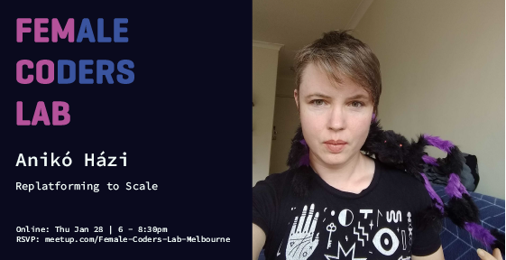 ✨ Join us tomorrow night for the first FemCoLab for 2021. 

First up is Anikó Házi talking about the ins and out of re-platforming an app.

RSVP for the Zoom link: meetup.com/Female-Coders-…