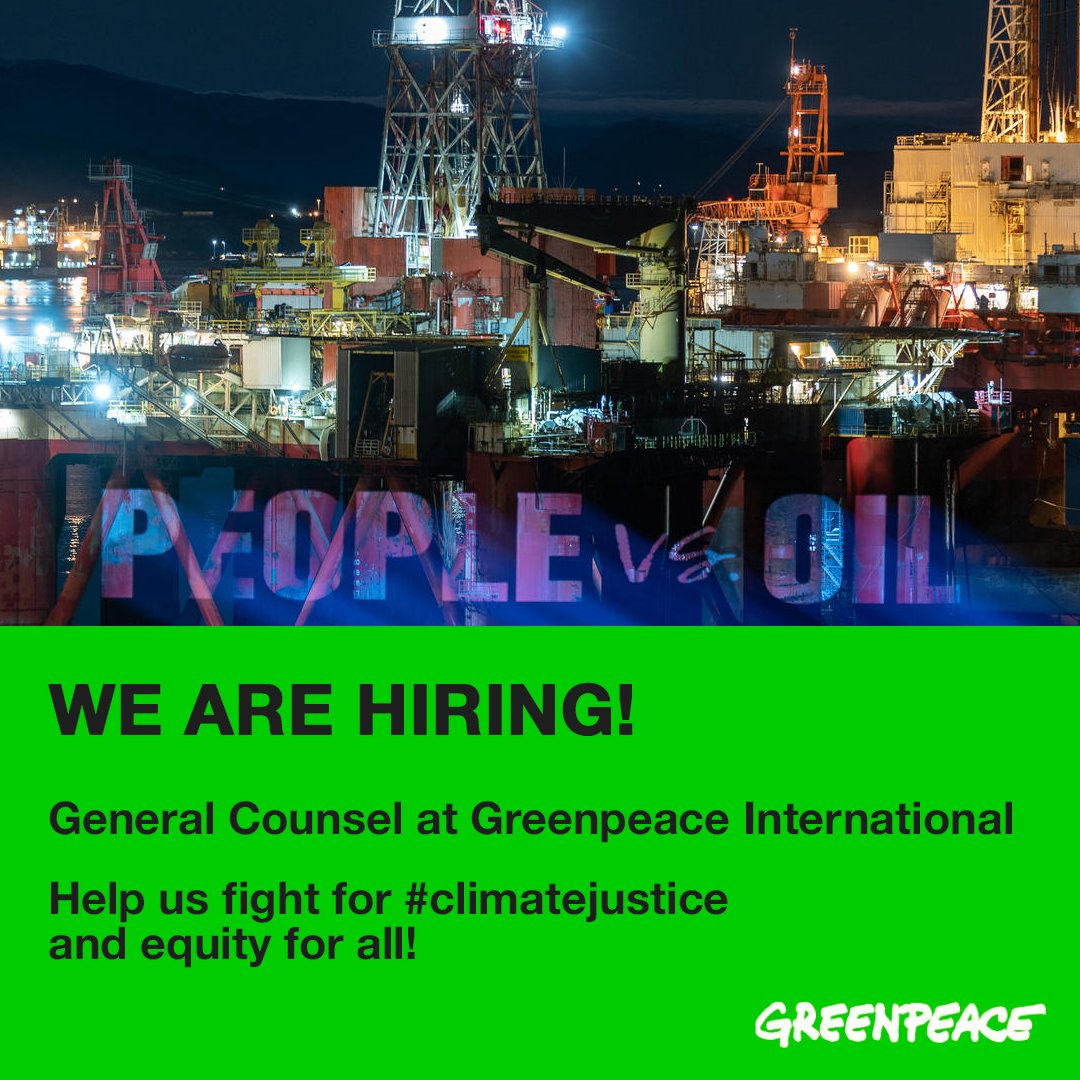 Job #Vacancy: General Counsel at Greenpeace International. Help us fight for #climatejustice and equity for all. Apply here before March 9: workfor.greenpeace.org/vacancies/deta…