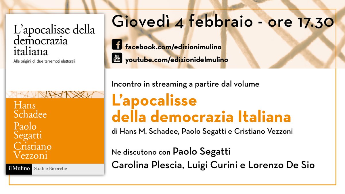 spsTREND (@spstrend) on Twitter photo ▶️SAVE THE DATE◀️
Giovedì 4/2 - 17.30
L'apocalisse della democrazia italiana.
di Schadee, Segatti e Vezzoni (il Mulino)
ne discutono con <a href="/segapavel/">paolo segatti</a>
@carolinaplescia <a href="/Curini/">LuigiC</a> e <a href="/lorenzodesio/">Lorenzo De Sio</a>
🔗 facebook.com/edizionimulino
🔗 youtube.com/edizionidelmul…
<a href="/DipartimentoSPS/">Dip SPS - Unimi</a> <a href="/LaStatale/">Università degli Studi di Milano</a> ▶️SAVE THE DATE◀️
Giovedì 4/2 - 17.30
L'apocalisse della democrazia italiana.
di Schadee, Segatti e Vezzoni (il Mulino)
ne discutono con <a href="/segapavel/">paolo segatti</a>
@carolinaplescia <a href="/Curini/">LuigiC</a> e <a href="/lorenzodesio/">Lorenzo De Sio</a>
🔗 facebook.com/edizionimulino
🔗 youtube.com/edizionidelmul…
<a href="/DipartimentoSPS/">Dip SPS - Unimi</a> <a href="/LaStatale/">Università degli Studi di Milano</a>