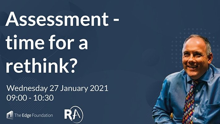 1/ My speech this morning: Assessment – time for a re-think?