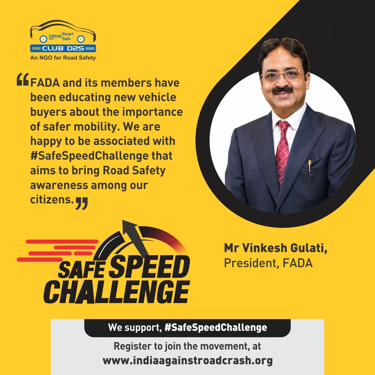 Dealers have been educating importance of safer mobility. Happy to be associated with #SafeSpeedChallenge that aims to bring Road Safety awareness .

I have taken the #RoadSafety pledge. Will You?

TIME FOR YOU to come forward & take the Pledge at indiaagainstroadcrash.org