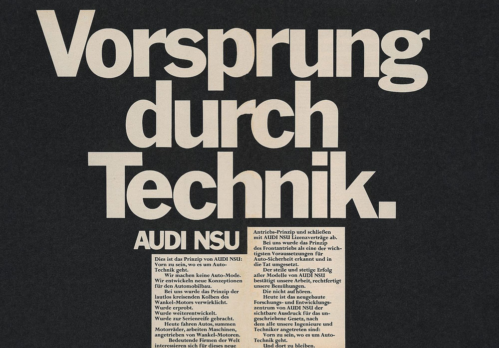 9) Vorsprung durch Technik, which translates as ‘progress through technology’, first appeared in 1971. In the early 1970s, the line was frequently used in adverts for Audi’s flagship model at the time, the Ro 80.