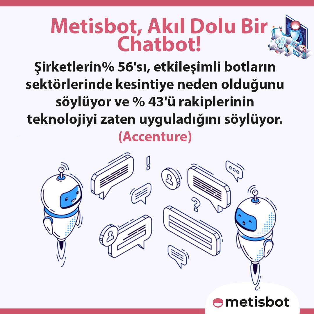 MetisBotNet's tweet photo. En iyi chatbot hizmeti sunmak için https://t.co/zeZZzsrhnq adresimizden bilgi alabilirsiniz! Metisbot, Akıl Dolu Bir Chatbot!

#yapayzeka #canlıdestek #metisbot #chatbot #chat https://t.co/JosI1AOz8H