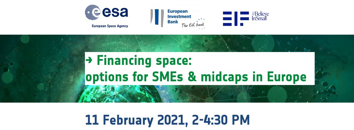 ESASpaceEconomy's tweet image. On February 11th ESA is co-hosting Financing space: options for SMEs and midcaps in Europe. More information at atpi.eventsair.com/QuickEventWebs…
#spacefinance #SME  #Midcaps  #Space
