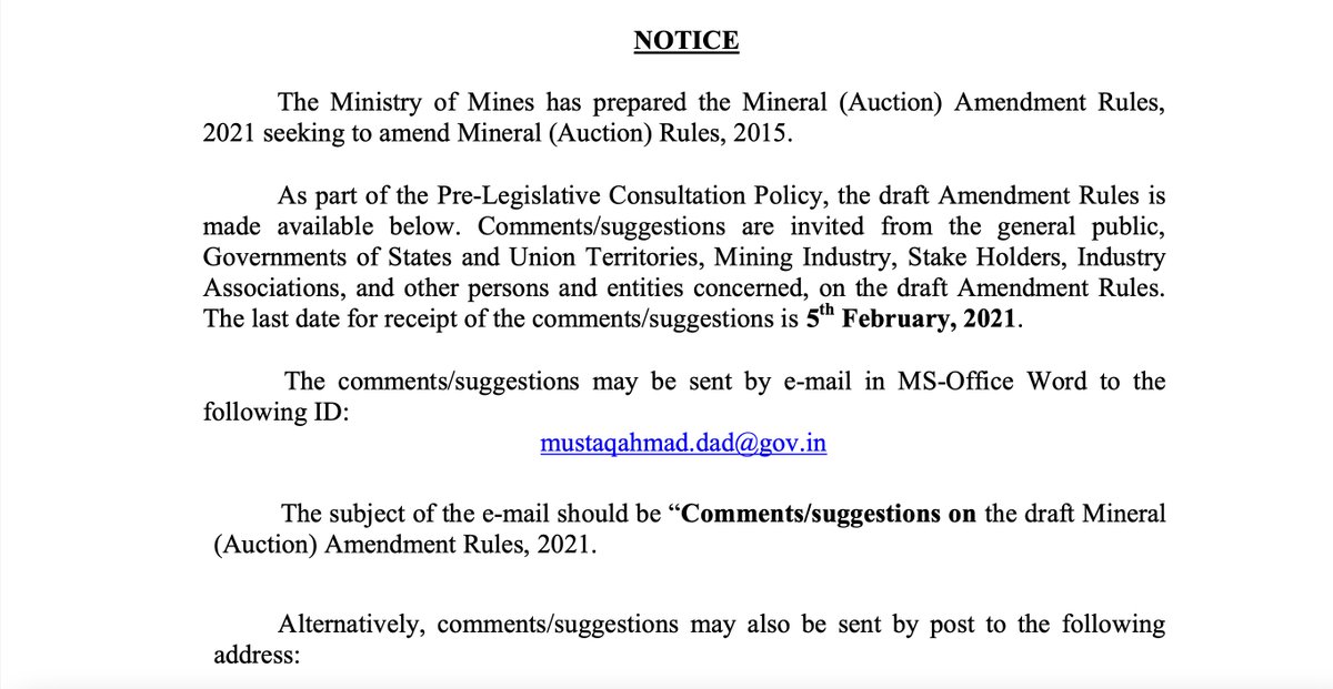 The Ministry of Mines published the Draft Mineral (Auction) Amendment Rules on 21st Jan. The Draft rules proposes incentives for early start of production from auctioned blocks. The rules are open for public comments till Feb 5, 2021.