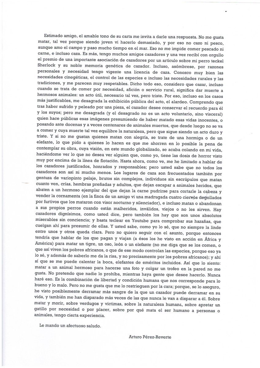 Acabo de enviar esta carta a Lolo, un cazador. Allá cada cual con lo que es capaz de leer y de entender.