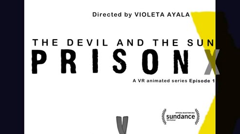  PRISON X - CHAPTER 1 : THE DEVIL AND THE SUN / Australia, Bolivia, India (Violeta Ayala) https://www.xrmust.com/xrdatabase/all-experiences/prison-x/ @TheJaguaress  @UnitedNotionsFi