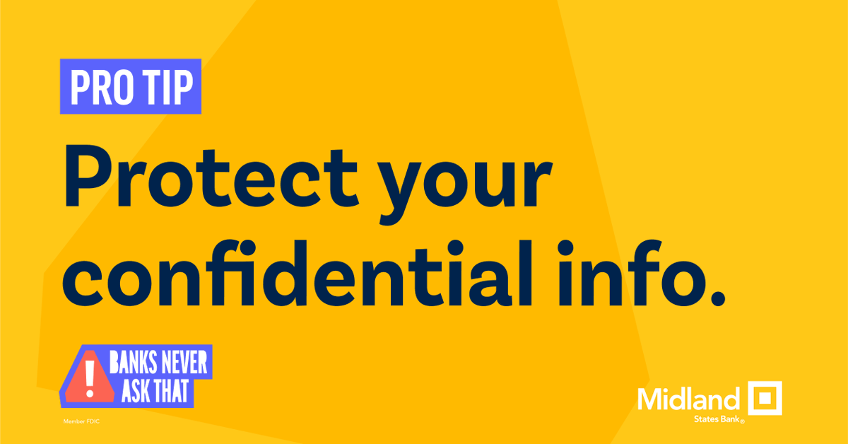 WeAreMidlandSB's tweet photo. We will never ask you to provide confidential information (your account number, SSN, password, etc.) in emails or text messages. We will only ask for confidential information to verify your identity when you call into Customer Care. https://t.co/zpHpu8ZrGD