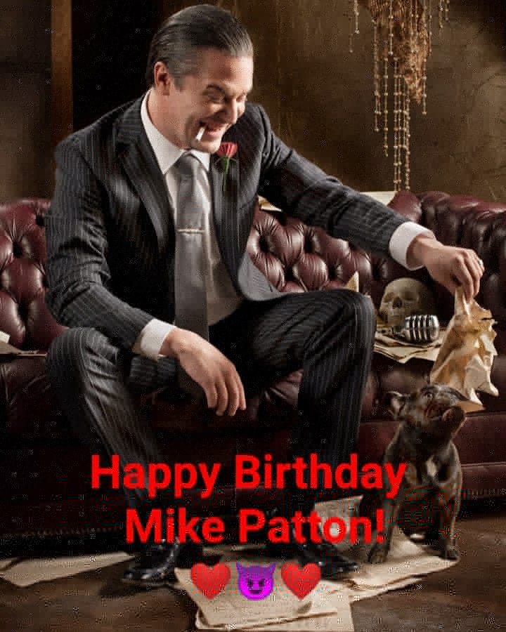 Happy Birthday Mike Patton!         