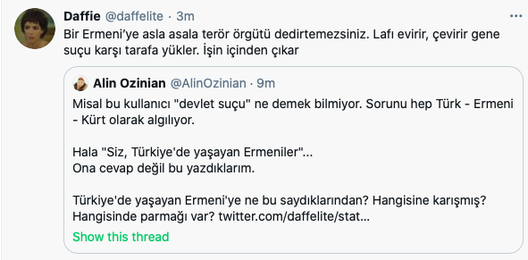 alin ozinian on twitter bu ulkenin sorunu bu iste inandigini iddia ettigi degerler karsisindaki ermeni ise kurt ise iptal oluyor kendi oteki olsa bile fark etmez ustune basa basa kisi degil devlet