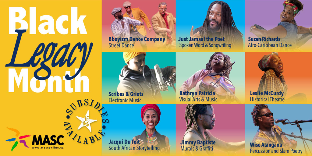 February is #BlackLegacyMonth! Celebrate the achievements of Black artists with #MASC Online programs &amp; #VideosOnDemand available for classrooms and communities. To book a #MASC artist, contact reservations@masconline.ca #ottarts #artseducation #onlinelearning #BlackHistoryMonth