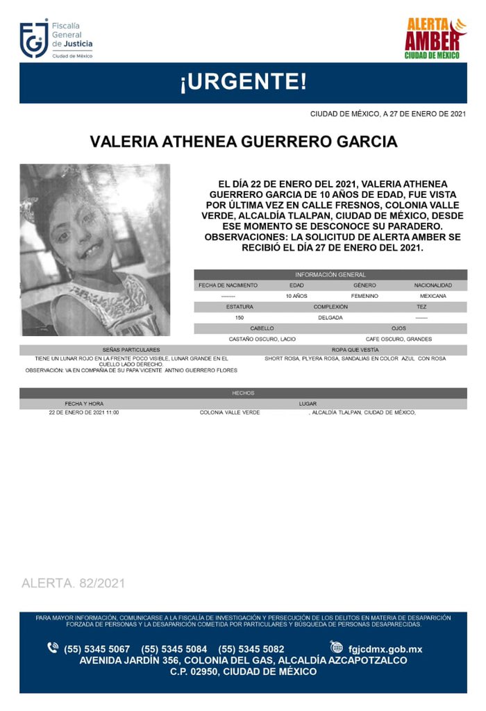 FiscaliaCDMX's tweet photo. Se activa #AlertaAmber para localizar a una menor de 10 años, de nombre Valeria Athenea Guerrero García, fue vista por última vez el día 22 de enero de 2021 en la colonia Valle Verde, alcaldía Tlalpan https://t.co/HzQvvYt1cl