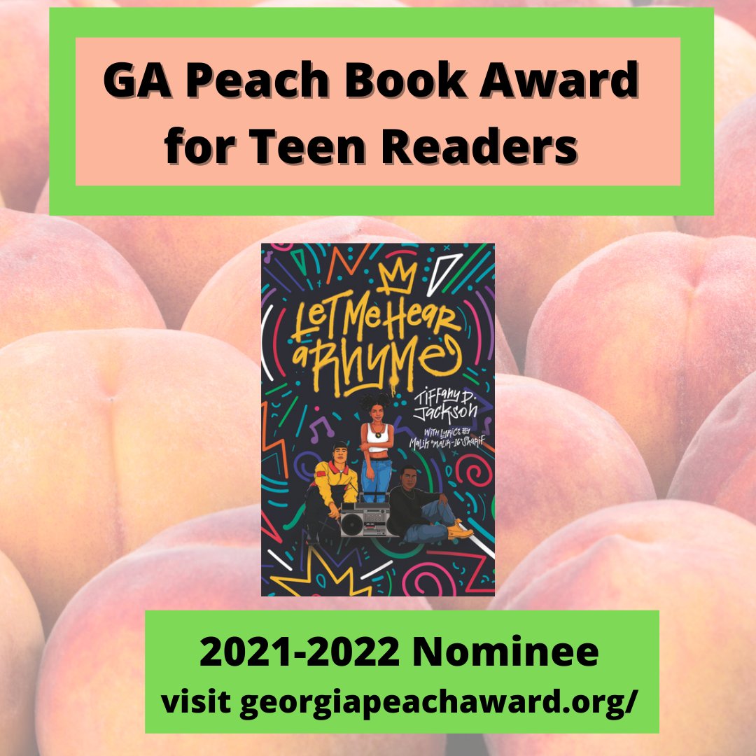 GAPCHBookAward's tweet photo. Announcing Our 2021-2022 Georgia Peach Award Nominee: 🎉
LET ME HEAR A RHYME by @WriteinBK https://t.co/upwqz2qA11