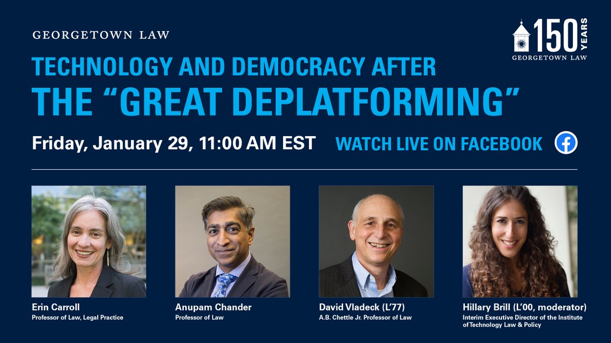 Georgetown Law (@georgetownlaw) on Twitter photo What are the implications on tech and democracy after the "Great Deplatforming"? Join #GeorgetownLaw's <a href="/AnupamChander/">Anupam Chander</a>, @erinccarroll13, David Vladeck and @GtownTechLaw's Hillary Brill for a discussion on tech, speech and regulation in a democratic society: bit.ly/3t2rZ4U What are the implications on tech and democracy after the "Great Deplatforming"? Join #GeorgetownLaw's <a href="/AnupamChander/">Anupam Chander</a>, @erinccarroll13, David Vladeck and @GtownTechLaw's Hillary Brill for a discussion on tech, speech and regulation in a democratic society: bit.ly/3t2rZ4U