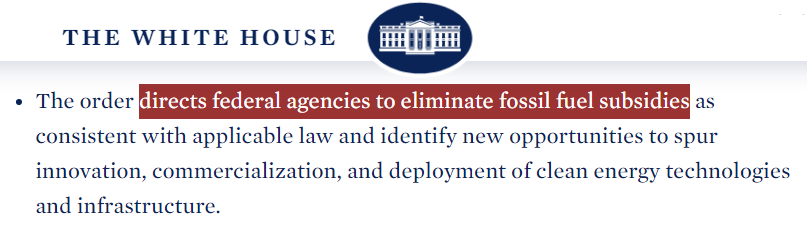 We already know today's Executive Order directs federal agencies to eliminate the fossil fuel subsidies they have control over. That's huge - there are billions in handouts to oil, gas, and coal corporations the Biden Administration can take off the board without delay.