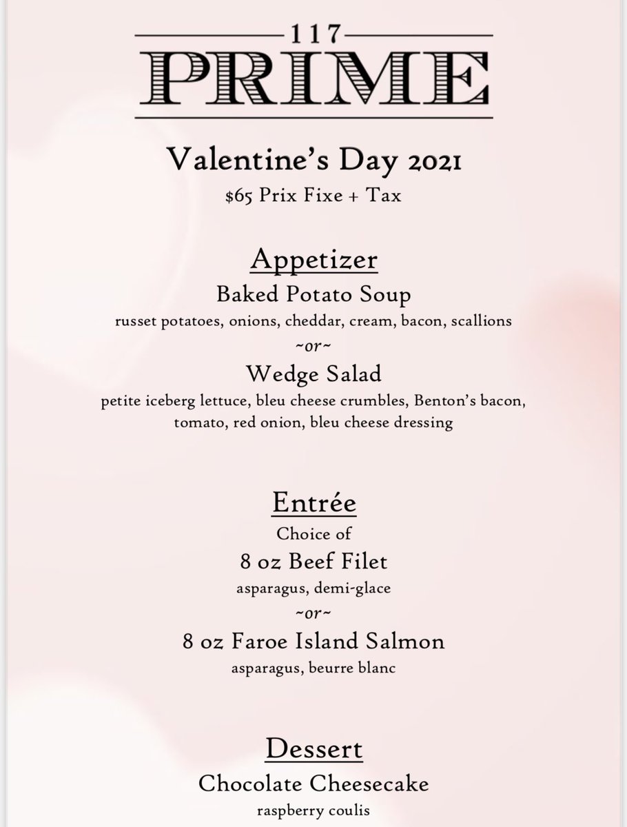 117PrimeMem's tweet image. Valentine’s Day ❤️ is coming! We have an amazing prix fixe menu available in addition to our regular menu for Valentine’s Day weekend! We have a few reservations left for Friday, February 12 and Sunday February 14, so book online or give us a call to secure your table today!