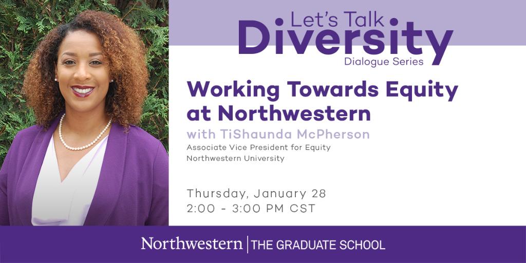 TGSatNU's tweet photo. Hear from @NorthwesternU Associate Vice President of Equity TiShuanda McPherson as part of the Let's Talk Diversity series tomorrow (Thursday, January 28) from 2:00 PM to 3:00 PM CST.

RSVP: https://t.co/Az3eYiu1oG. https://t.co/Bz1MHuGxcx