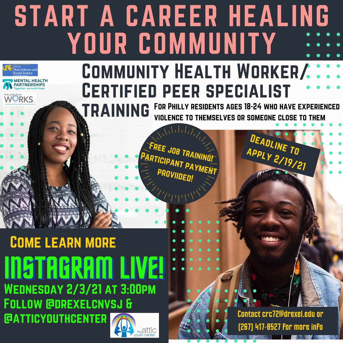 Join us NEXT WEDNESDAY 2/3/21 from 3-3:30pm on #InstagramLive with our friends 
@atticyouthcen to learn more about this opportunity!  Follow us on #Instagram at @ drexelcnvsj and @ atticyouthcenter! Bring your questions about this #FREE #PAID job training for #Philly youth 18-24!