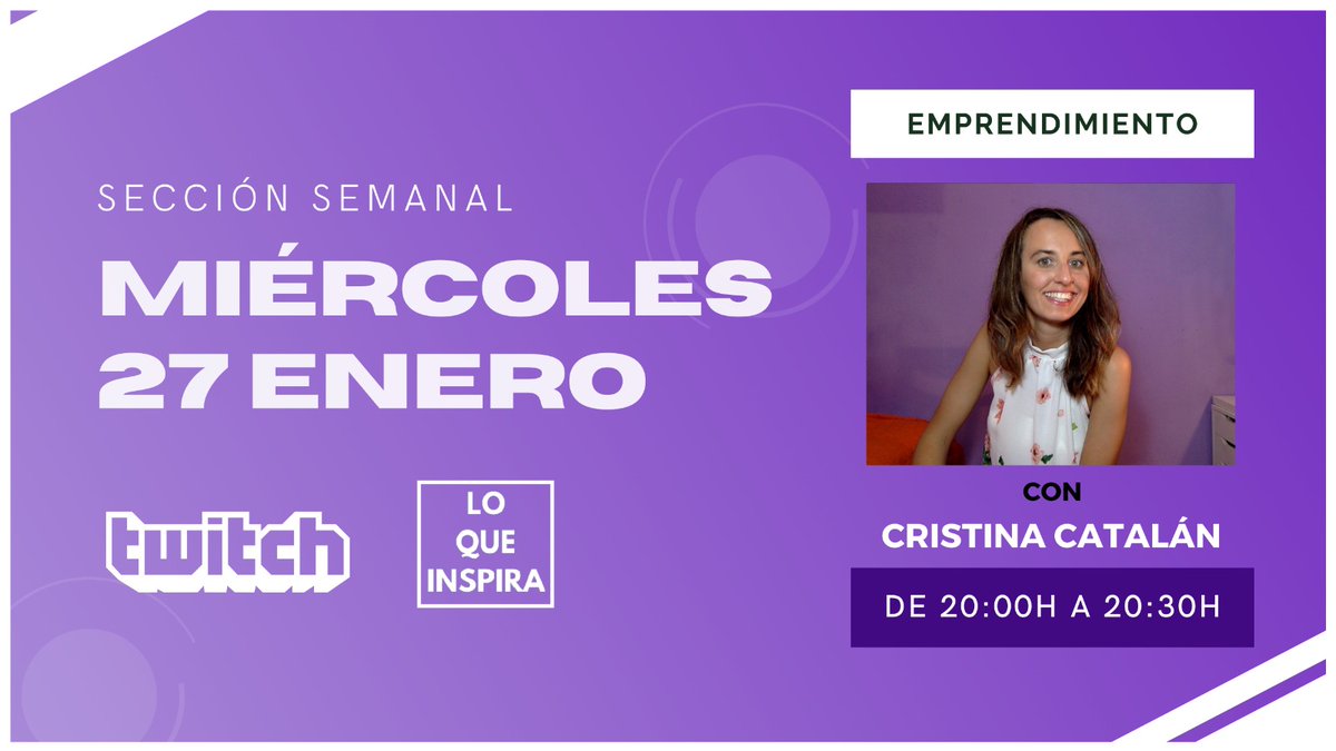 CrisCatalan93's tweet photo. Hoy empiezo una NUEVA sección en el canal #LoQueInspira donde hablaremos sobre #emprendimiento, #negocios, #marketing y #captación de clientes. 

Cada semana en directo en #Twitch. 

¡Nos vemos hoy a las 20:00h! https://t.co/J7zgVjVvsV https://t.co/HJImiD8xpa