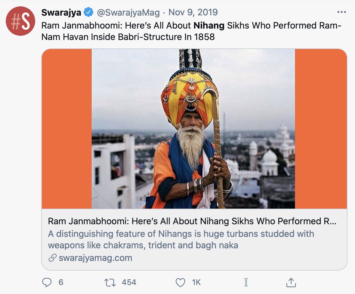 ...the first group in the historical record to try and reclaim the Babri Masjid of Ayodhya in the name of Ram was a jatha of Nihang-Singhs, who forcibly occupied it and got embroiled in a riot as police tried to vacate them, RW outlets like Swarajya heaped praise on them.