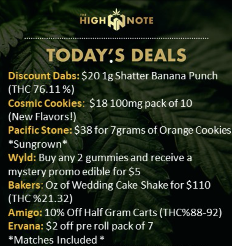 TheHighNoteCA's tweet photo. Hump day #Deals are here! Save on brands like Discount Dabs, Cosmic Cookies, Passiflora, @Wyld_Canna @Amigocannabis @ErvanaCraft Pacific Stone, Bakers Cannabis, and more! 

https://t.co/jd4Fns4V0b

#TheHighNote #LegalCannabis https://t.co/NaKgtrifFR