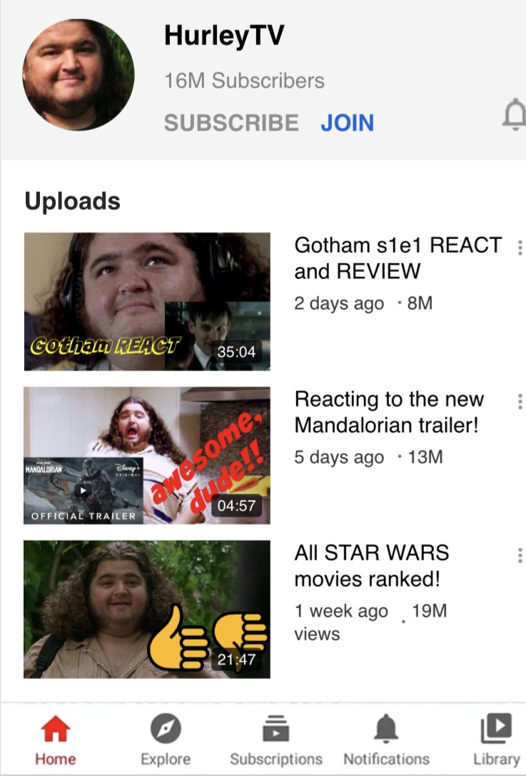 HUGO "HURLEY" REYES - mostly a Reaction channel for TV shows and trailers, but also has videos about "nerd culture" in general, such as best and worst lists, comics, movie reviews etc. He talks about Star Wars a lot too. Hurley is well known for keeping his warm and + (1/2)