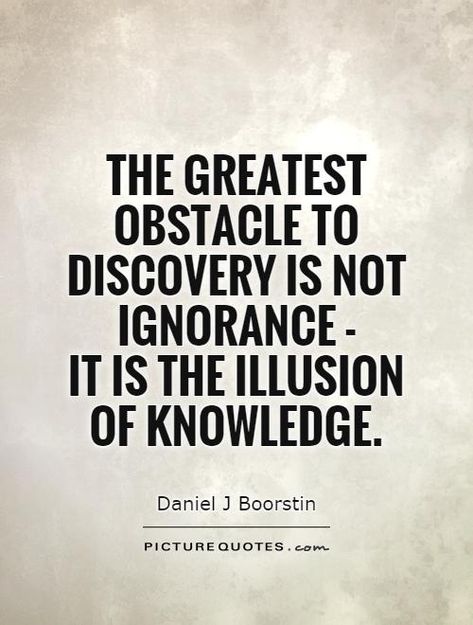 ColeSnell's tweet photo. “The greatest obstacle to discovery is not ignorance - it is the illusion of knowledge.” - Daniel Boorstin
If we keep doing what we’ve been doing, we’re going to keep getting the same results. Are you ready to break that illusion?
 
https://t.co/Pw7Oh2cq8X
#starttheconversation… https://t.co/cri206SBSy