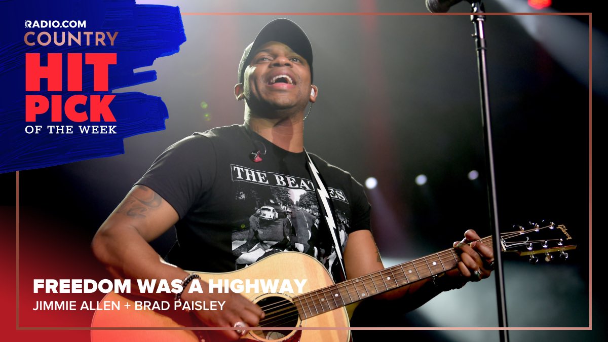 Our @Radiodotcom Country ‘Hit Pick Of The Week’ is @JimmieAllen & @BradPaisley's #FreedomWasAHighway! Listen: https://t.co/Cyp1FgEwnd https://t.co/zwfOYJFcsl