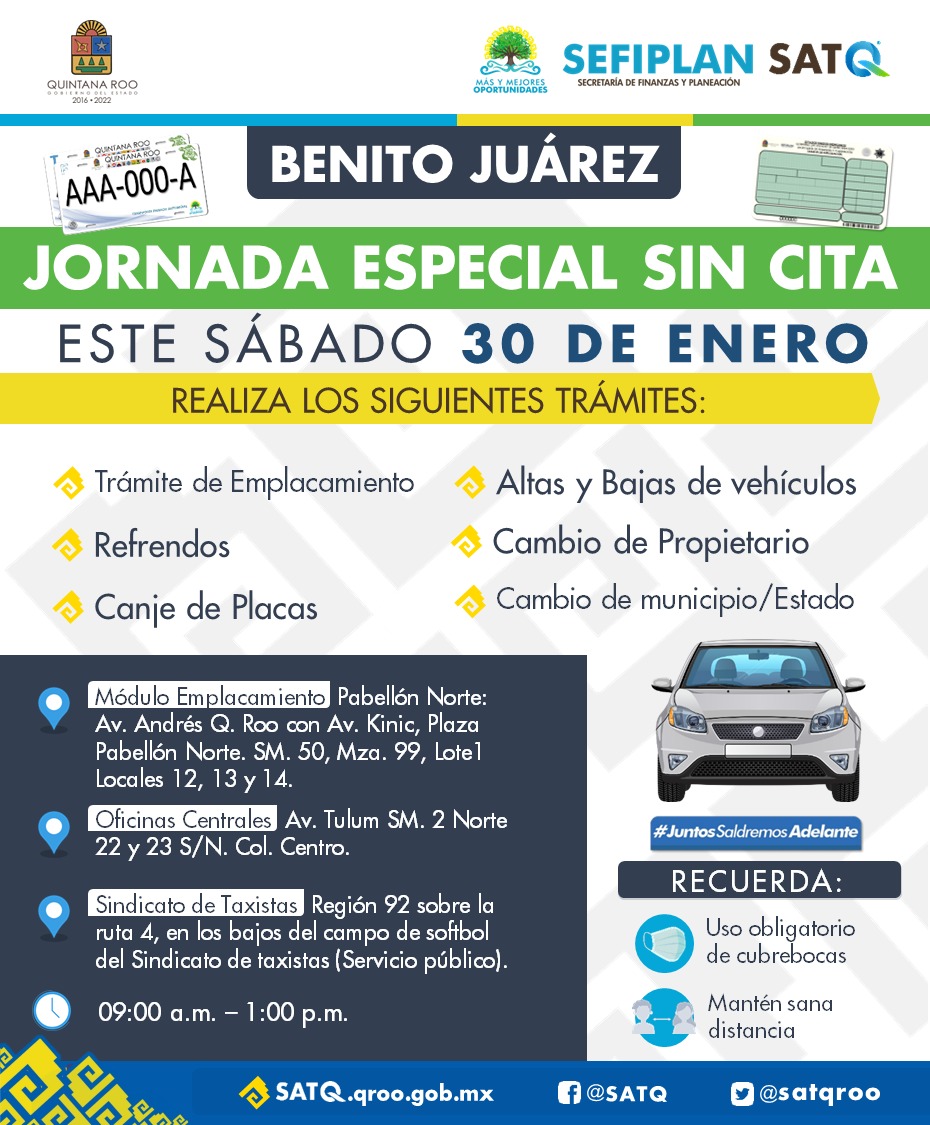 Sefiplanqroo's tweet photo. #NoTePierdas el sábado 30 de enero la #JornadaEspecialSinCita de la Dirección de Recaudación del @satqroo en #Cancún. Finaliza tus trámites vehiculares a partir de las 9:00am. Uso obligatorio de #cubrebocas y guardar una sana distancia. #JuntosSaldremosAdelante https://t.co/wDf5hy2PmY