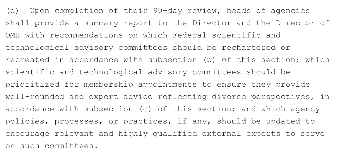 Agencies will have 90 days to review all of their science advisory committees, identify those that need to renewed or recreated, and those of "high priority" for appointed members...