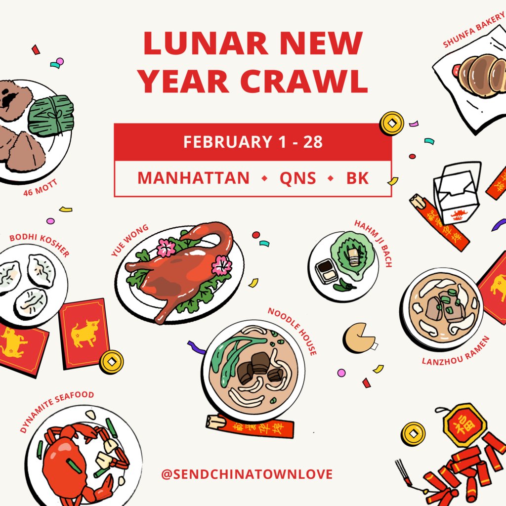 SAVE THE DATE: February 1 - 28! 🧧 

We are hosting a Lunar New Year Crawl to support Asian-owned small businesses, featuring vendors across Manhattan, Queens &amp; Brooklyn to order delivery, take-out &amp; dine-in where available.