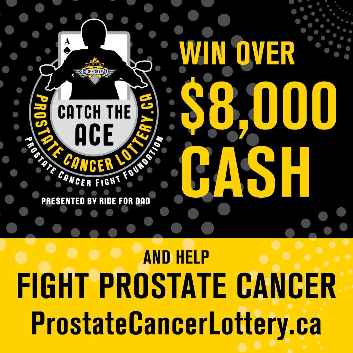 Could you use some extra cash? Get your weekly ticket before this Thursday at 6:30 p.m. The progressive jackpot continues to grow! For tickets, visit prostatecancerlottery.ca