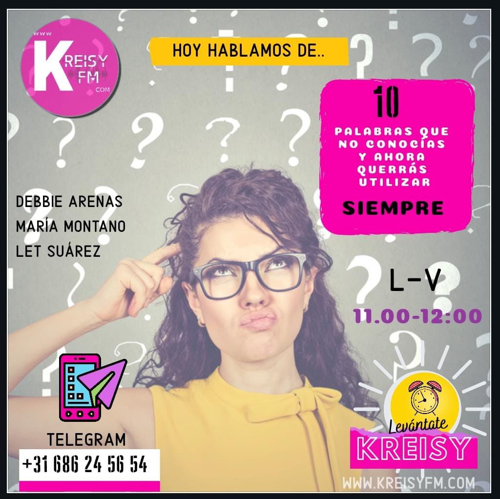 Letsuarez's tweet photo. ✔️11:00h LEVÁNTATE KREISY en #DIRECTO 📻 presentado por @MariaMontanoFM, @Debbie_Arenas y @Letsuarez
✔️10 PALABRAS QUE NO CONOCÍAS y ahora querrás usar siempre
📱Para Peticiones, dedicatorias y #horóscopo Envíanos tus notas de AUDIO #TELEGRAM .+31686 24 56 54 
🎧Escucha @kreisyfm https://t.co/VahgZyxNIZ