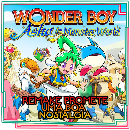 kosplayers's tweet photo. MAIS UM REMAKE QUE PROMETE, DOS BONS TEMPOS – ASHA IN MONSTER WORLD
Mais um ótimo game retornando, link na bio.
.
.
.
#Sega #WonderBoy #AshainMonsterWorld #Remake #NintendoSwitch #PS4 #PCGame #Nerd #Otaku #Nostalgia #MasterSystem #Kosplayers https://t.co/Ix5ulumio8