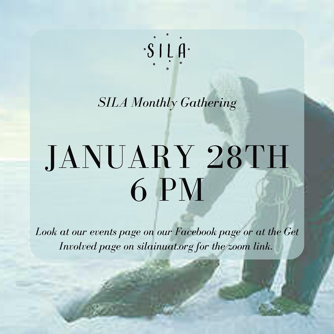 Please join us for our monthly virtual gatherings on January 28th at 6pm. These gatherings are informative about our communities, culture, language, and mor. Please use the link at silainuat.org or on our Facebook page for the event and RSVP! 
#SILAinuat #IndigenousLed