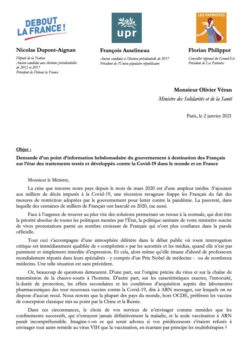 02.01.2021 @dupontaignan ,  @UPR_Asselineau et  @f_philippot écrivent à  #Veran sur les traitements anti- #COVID19 A ce jour toujours pas de réponseRemarque 2Très peu d'élus, dont la mission première est de REPRÉSENTER LES  #Francais s'inquiètent des traitements et soins